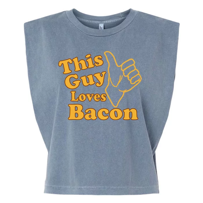 This Guy Loves Bacon Garment-Dyed Women's Muscle Tee