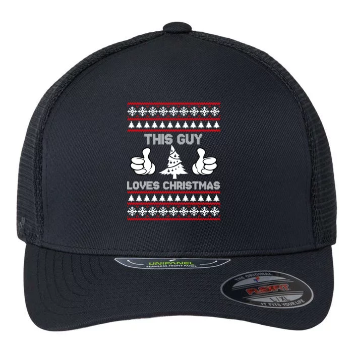 This Guy Loves Christmas Ugly Christmas Sweater Flexfit Unipanel Trucker Cap