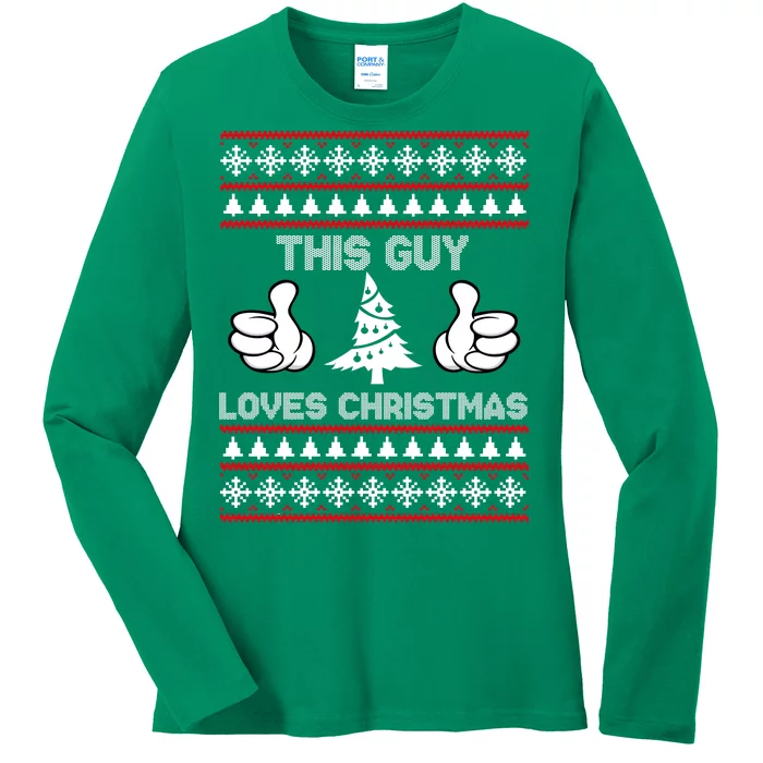 This Guy Loves Christmas Ugly Christmas Sweater Ladies Long Sleeve Shirt