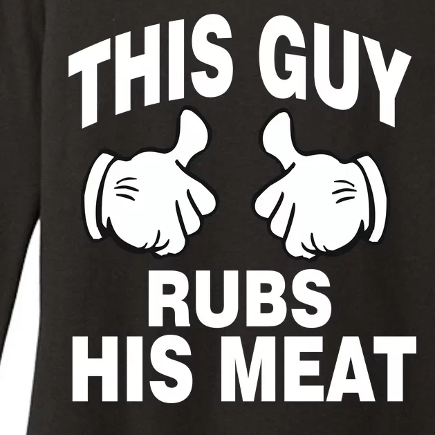 This Guy Rubs His Meat Womens CVC Long Sleeve Shirt