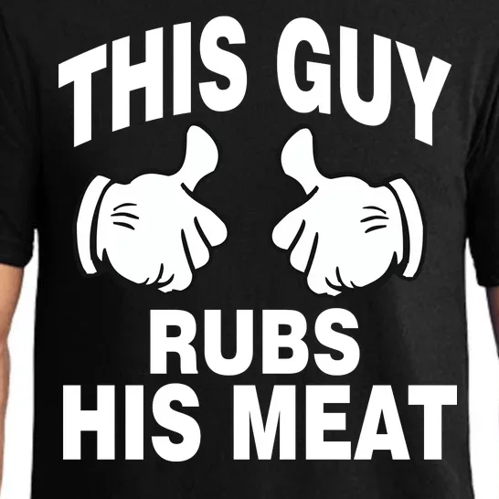 This Guy Rubs His Meat Pajama Set