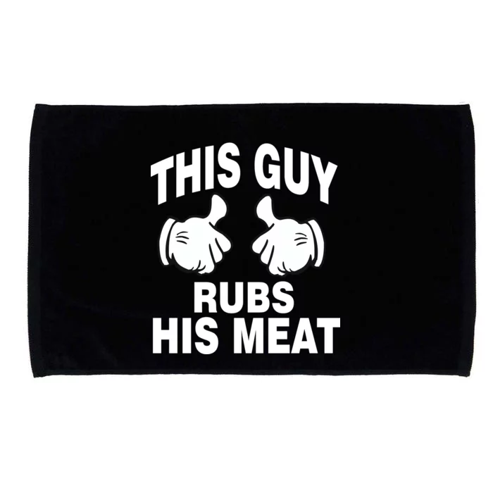 This Guy Rubs His Meat Microfiber Hand Towel