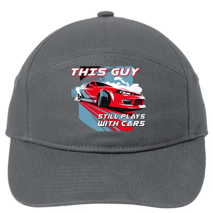 This Guy Still Plays With Cars 7-Panel Snapback Hat