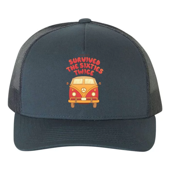 This Guy Survived The Sixties Twice Yupoong Adult 5-Panel Trucker Hat