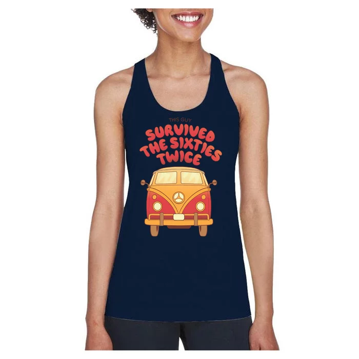 This Guy Survived The Sixties Twice Women's Racerback Tank