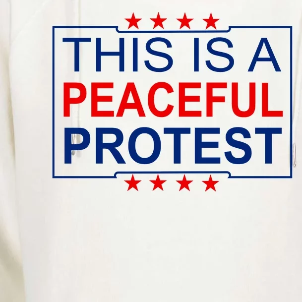 This Is A Peaceful Protest Pro Trump Womens Funnel Neck Pullover Hood