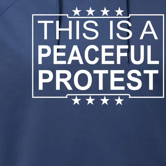 This Is A Peaceful Protest Pro Trump Performance Fleece Hoodie