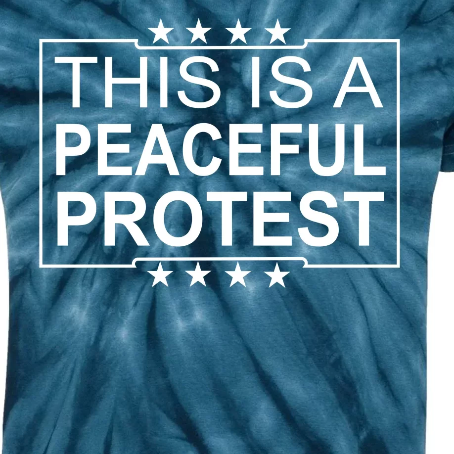 This Is A Peaceful Protest Pro Trump Kids Tie-Dye T-Shirt