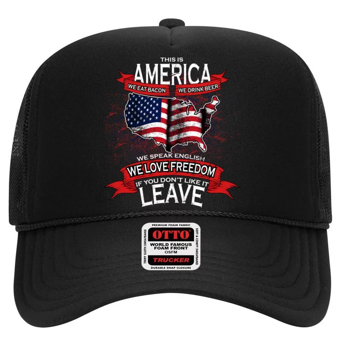 This Is America If You Don't like It Leave High Crown Mesh Trucker Hat