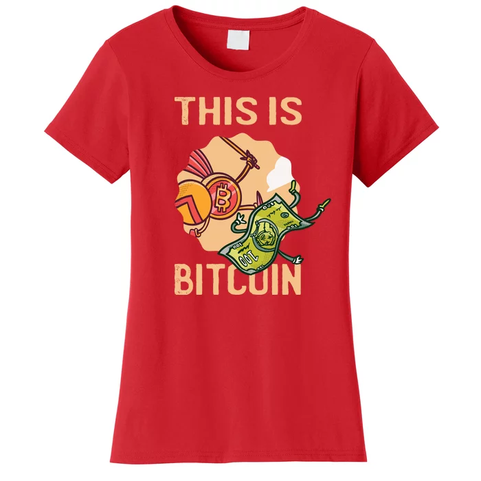 This Is Bitcoin Women's T-Shirt