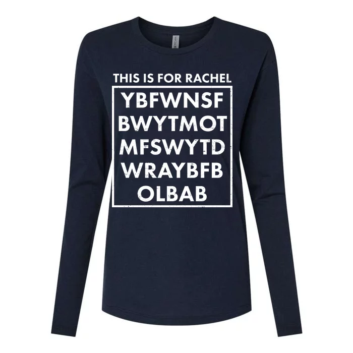 This Is For Rachel Voicemail Meme Womens Cotton Relaxed Long Sleeve T-Shirt