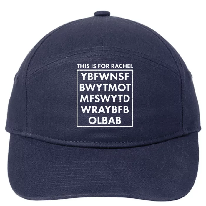 This Is For Rachel Voicemail Meme 7-Panel Snapback Hat