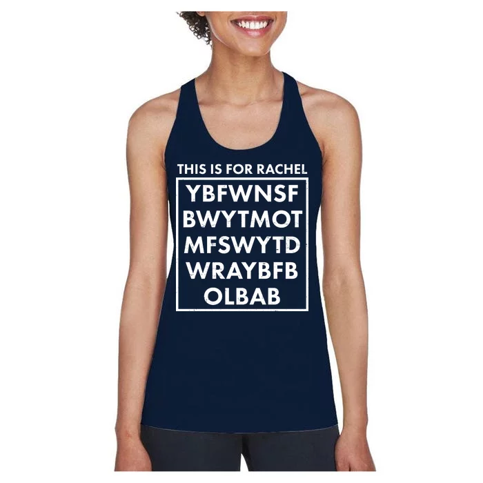 This Is For Rachel Voicemail Meme Women's Racerback Tank