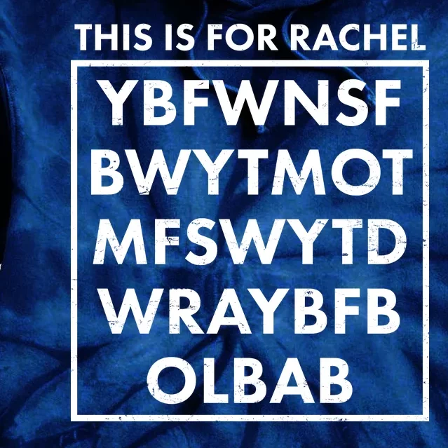 This Is For Rachel Voicemail Meme Tie Dye Hoodie