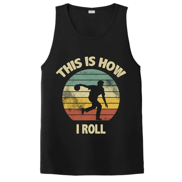 This Is How I Roll Bowling Performance Tank