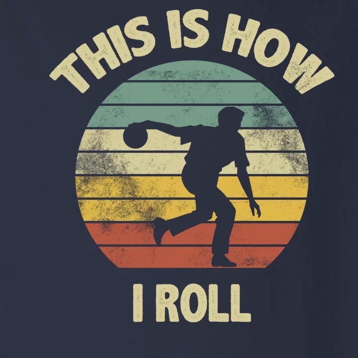 This Is How I Roll Bowling Toddler Long Sleeve Shirt