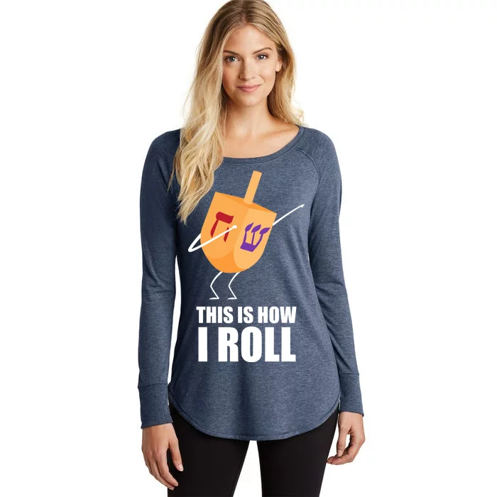 This is How I Roll Dreidel Dabbing Chanukah Women's Perfect Tri Tunic Long Sleeve Shirt