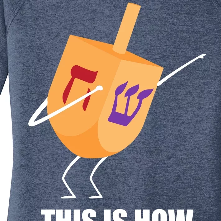 This is How I Roll Dreidel Dabbing Chanukah Women's Perfect Tri Tunic Long Sleeve Shirt