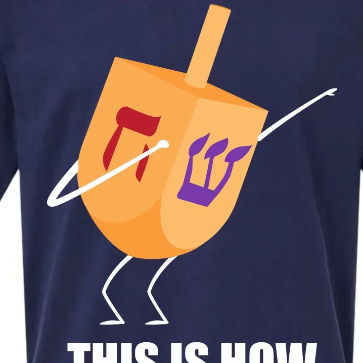 This is How I Roll Dreidel Dabbing Chanukah Sueded Cloud Jersey T-Shirt