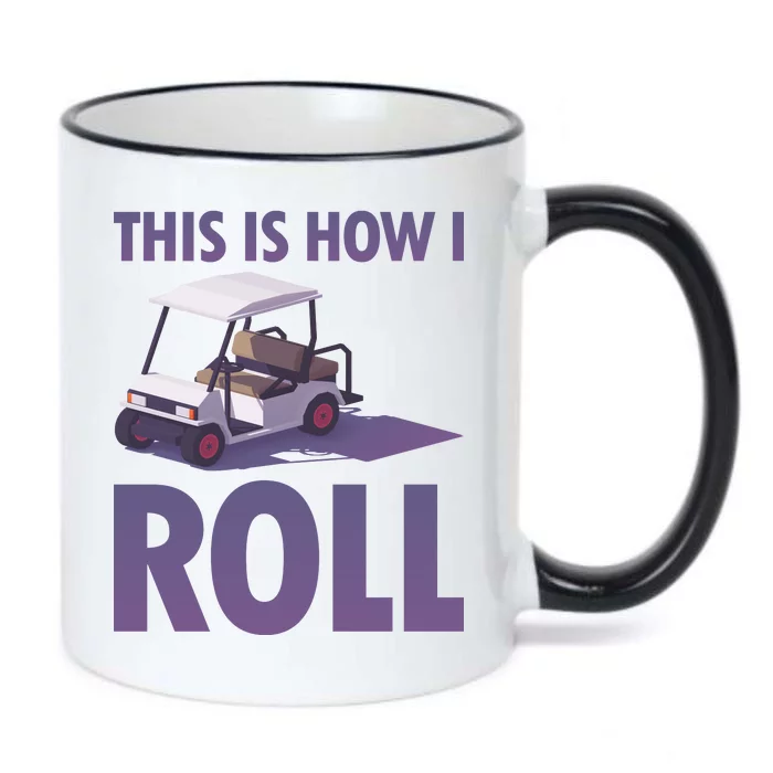 This Is How I Roll Golf Cart Black Color Changing Mug