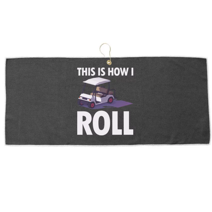 This Is How I Roll Golf Cart Large Microfiber Waffle Golf Towel