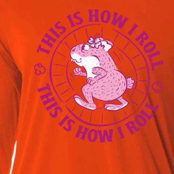 This Is How I Roll Hamster Cooling Performance Long Sleeve Crew