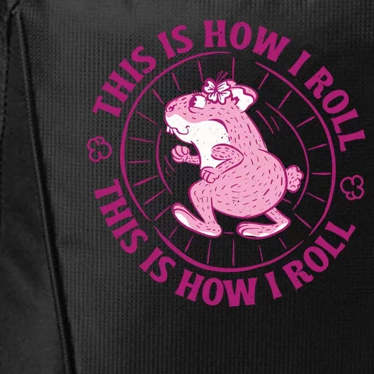 This Is How I Roll Hamster City Backpack