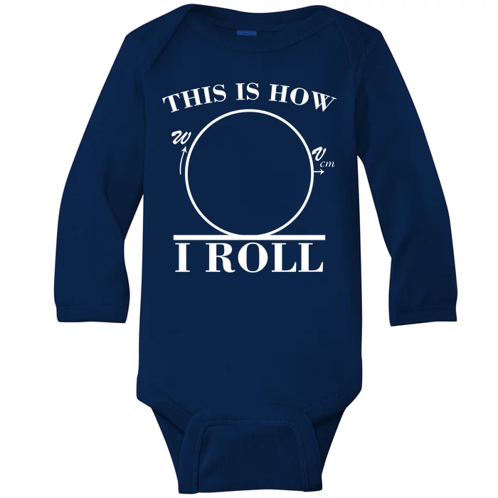 This Is How I Roll Math Science Physics Baby Long Sleeve Bodysuit