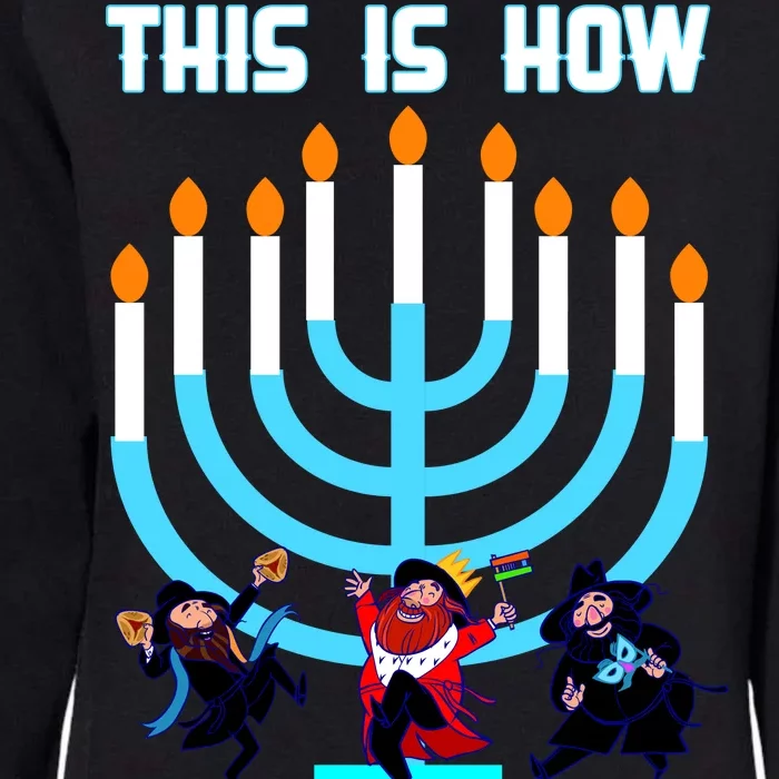 This Is How We Jew It Womens California Wash Sweatshirt