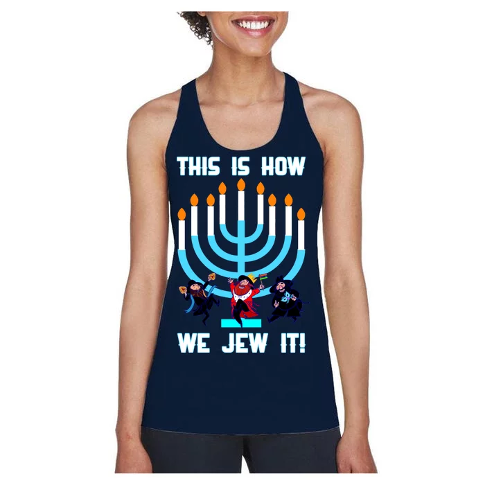 This Is How We Jew It Women's Racerback Tank