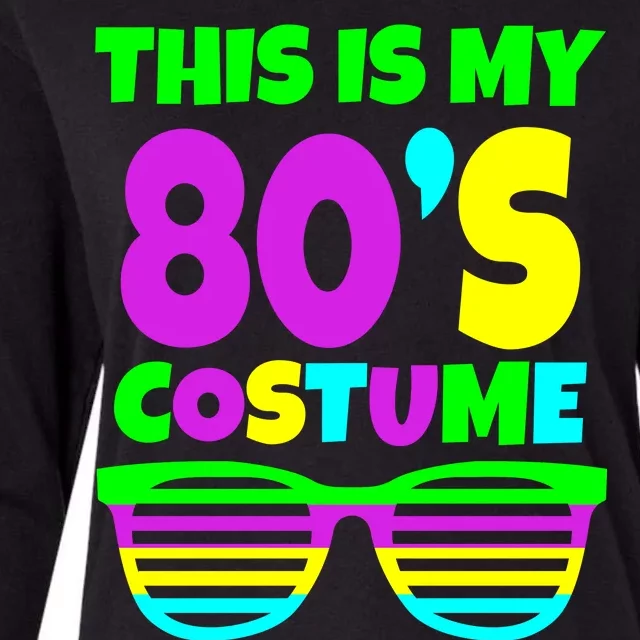 This Is My 80's Costume Womens Cotton Relaxed Long Sleeve T-Shirt