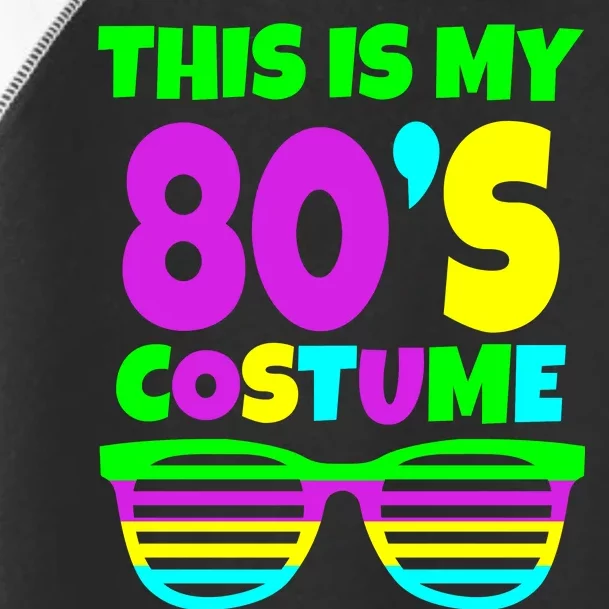 This Is My 80's Costume Toddler Fine Jersey T-Shirt