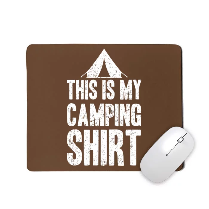 This Is My Camping Mousepad