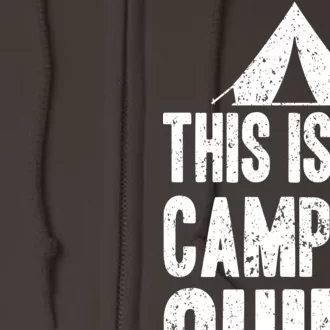 This Is My Camping Full Zip Hoodie