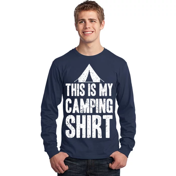 This Is My Camping Tall Long Sleeve T-Shirt