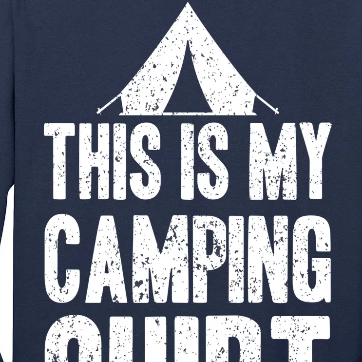 This Is My Camping Tall Long Sleeve T-Shirt