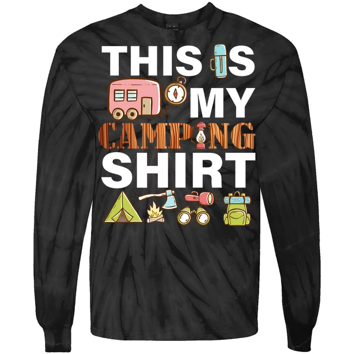 This Is My Camping Funny Tie-Dye Long Sleeve Shirt