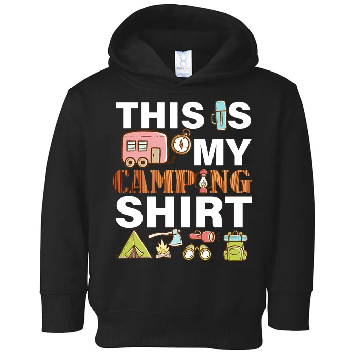 This Is My Camping Funny Toddler Hoodie