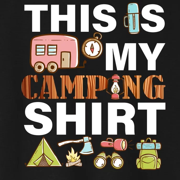 This Is My Camping Funny Women's Crop Top Tee