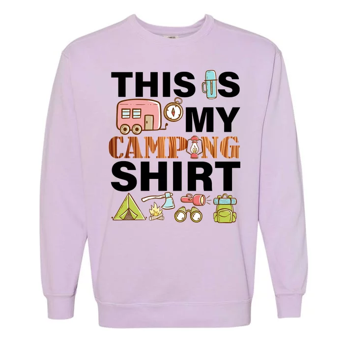 This Is My Camping Funny Garment-Dyed Sweatshirt