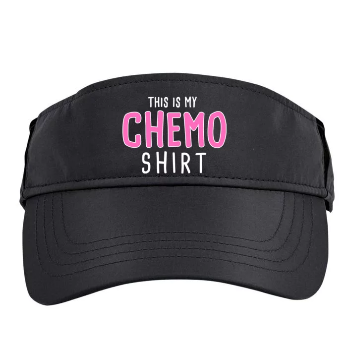 This Is My Chemo Shirt Adult Drive Performance Visor