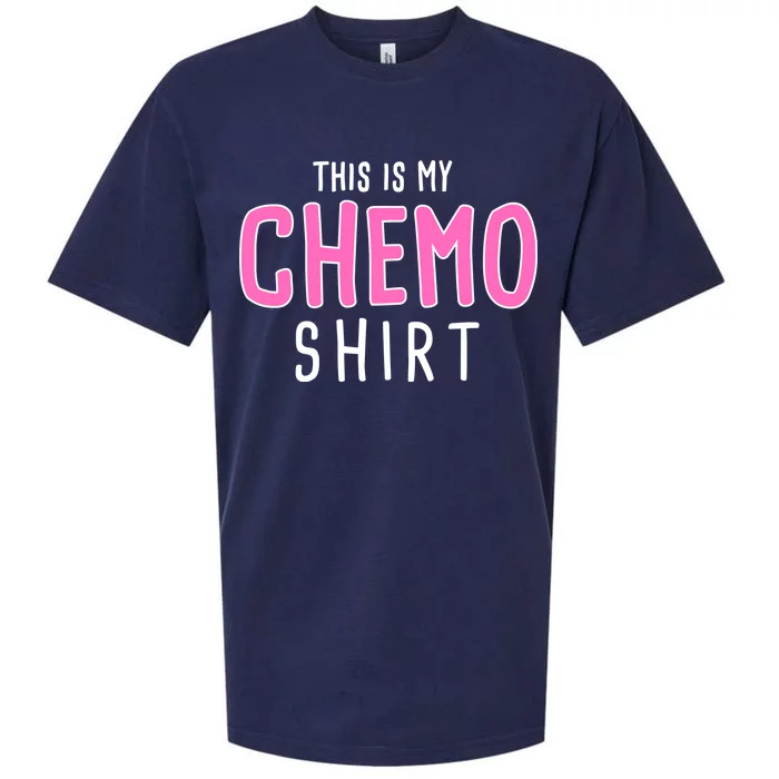 This Is My Chemo Shirt Sueded Cloud Jersey T-Shirt