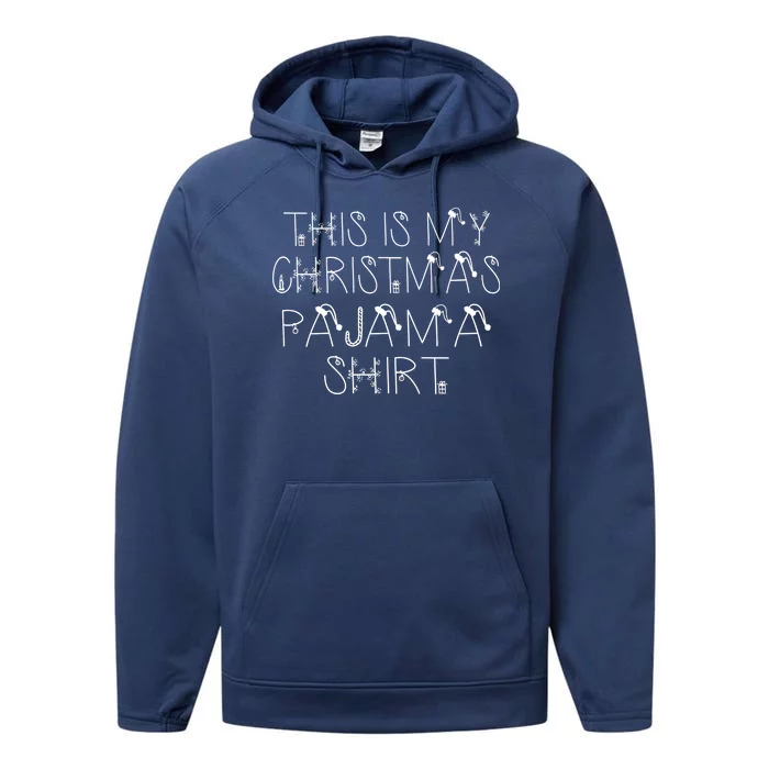 This Is My Christmas Pajama Shirt Funny Performance Fleece Hoodie