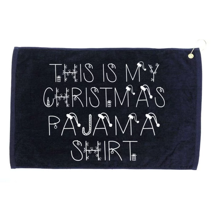 This Is My Christmas Pajama Shirt Funny Grommeted Golf Towel