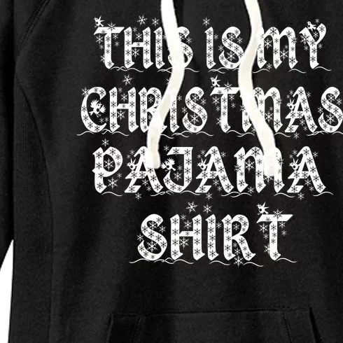 This is my Christmas Pajama Shirt Snow Letters Women's Fleece Hoodie