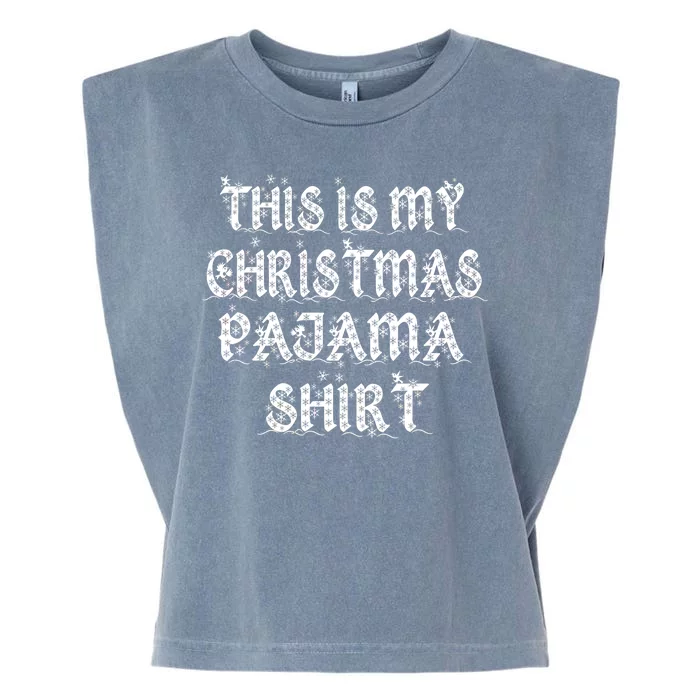 This is my Christmas Pajama Shirt Snow Letters Garment-Dyed Women's Muscle Tee