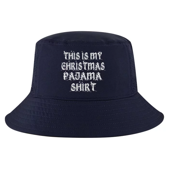 This is my Christmas Pajama Shirt Snow Letters Cool Comfort Performance Bucket Hat