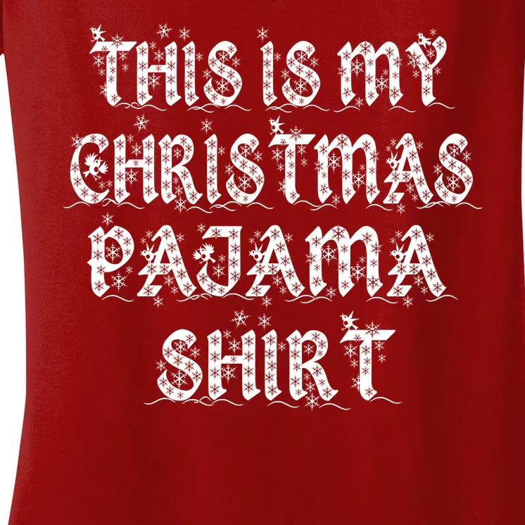 This is my Christmas Pajama Shirt Snow Letters Women's V-Neck T-Shirt