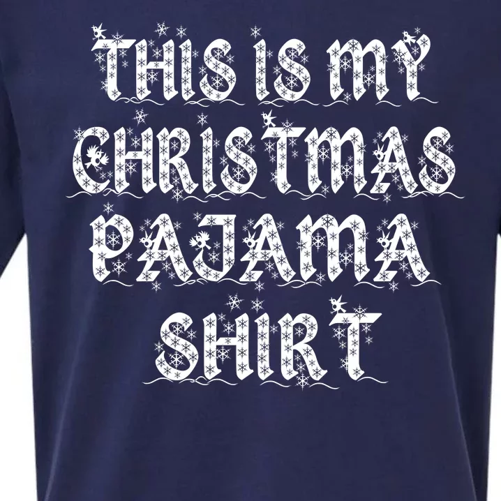 This is my Christmas Pajama Shirt Snow Letters Sueded Cloud Jersey T-Shirt