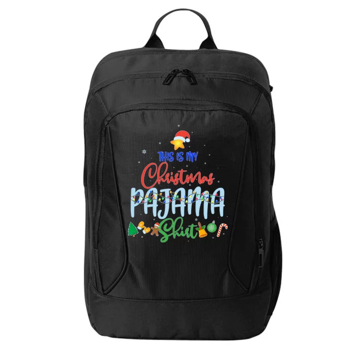 This is My Christmas PJ Shirt City Backpack